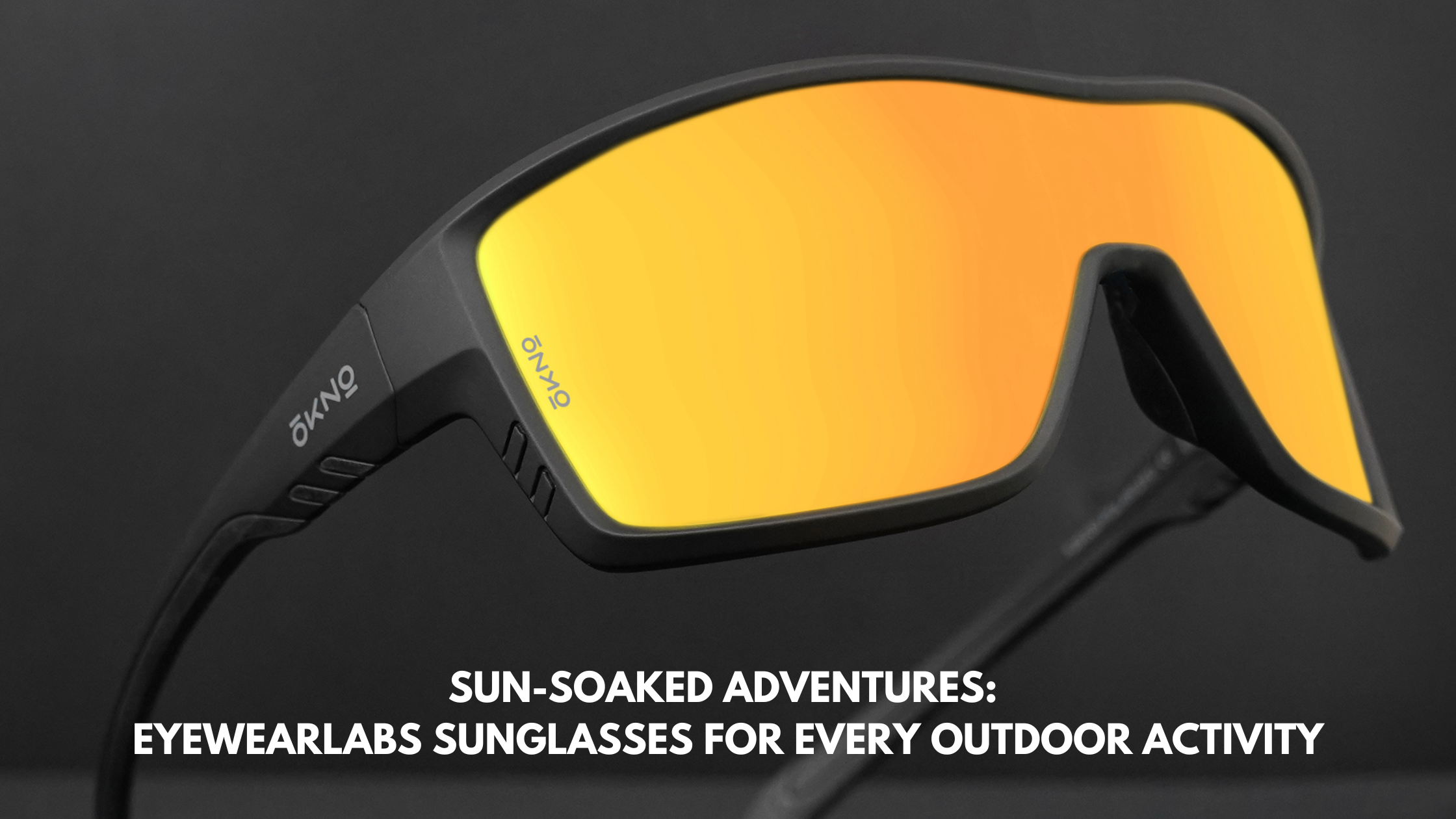 Sunsoaked Adventures EyewearLabs Sunglasses for Every Outdoor Activi