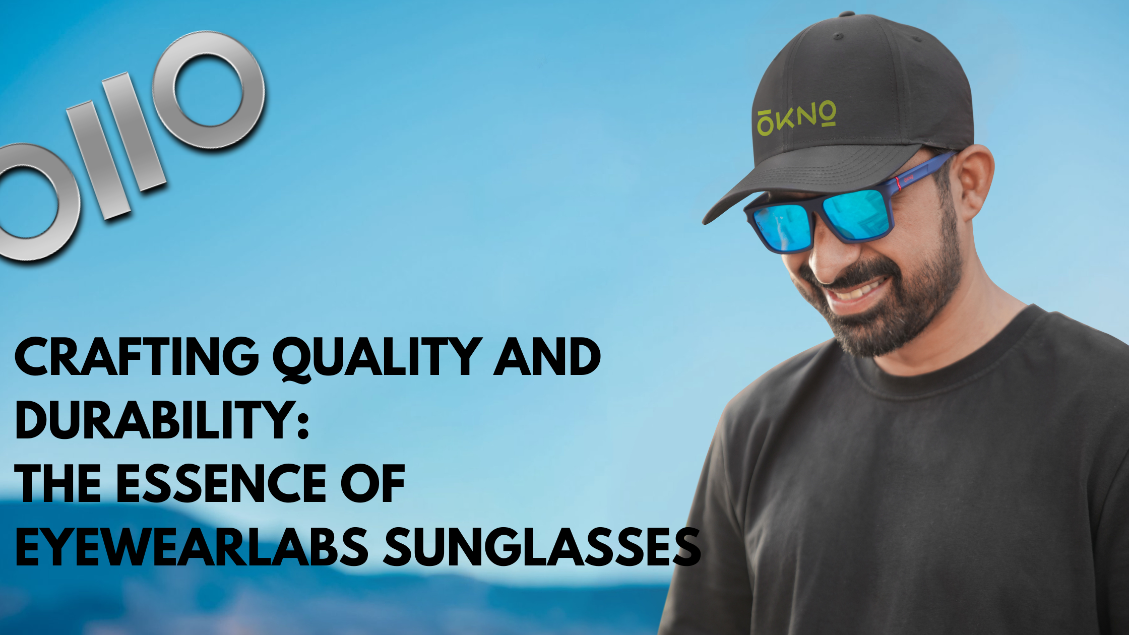 Crafting Quality and Durability The Essence of Eyewearlabs Sunglasses