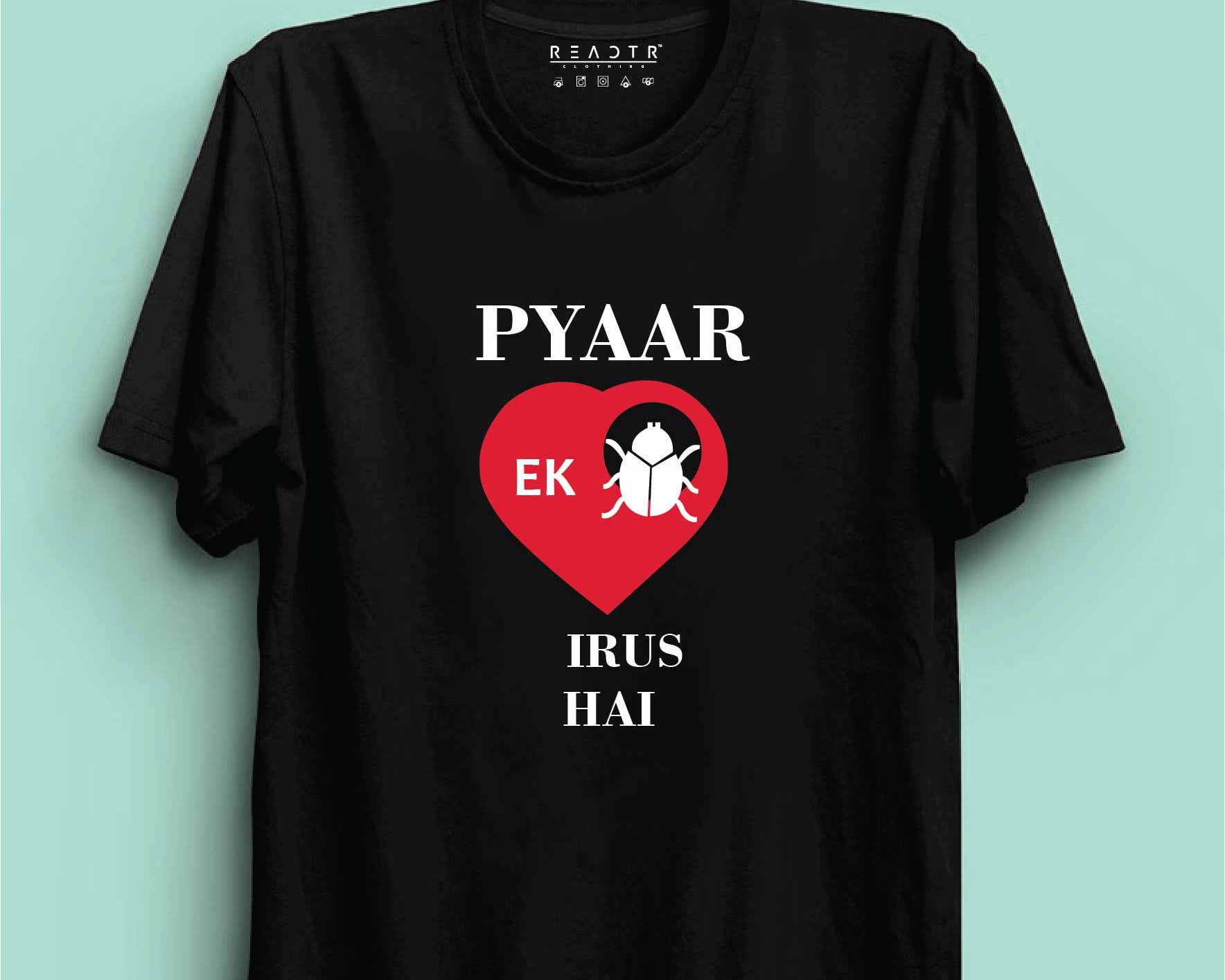 Pyaar Ek Virus Hai Reactr Tshirts For Men - Eyewearlabs