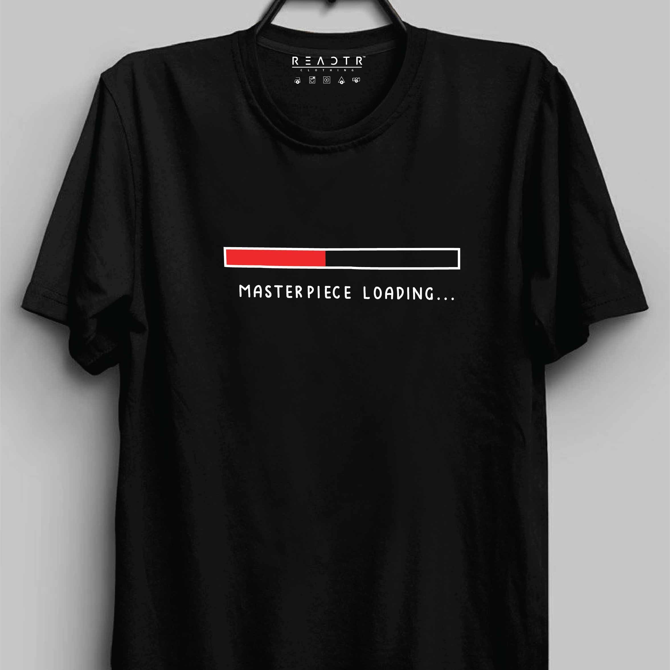 Masterpiece Loading Reactr Tshirts For Men - Eyewearlabs