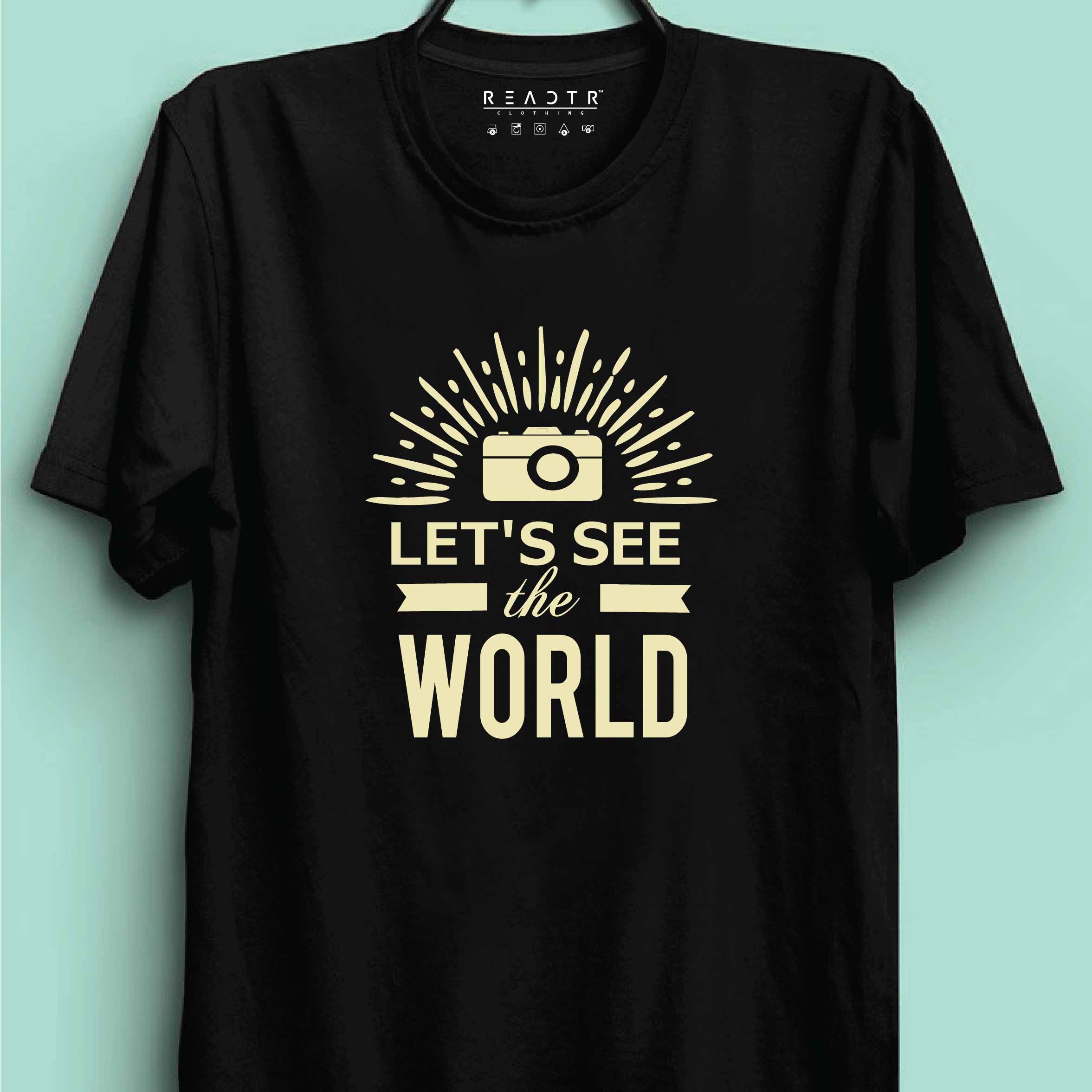 Lets See The World Reactr Tshirts For Men - Eyewearlabs