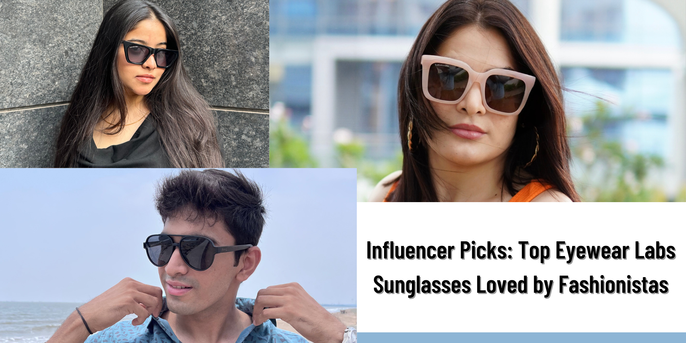Influencer Picks: Top Eyewear Labs Sunglasses Loved by Fashionistas