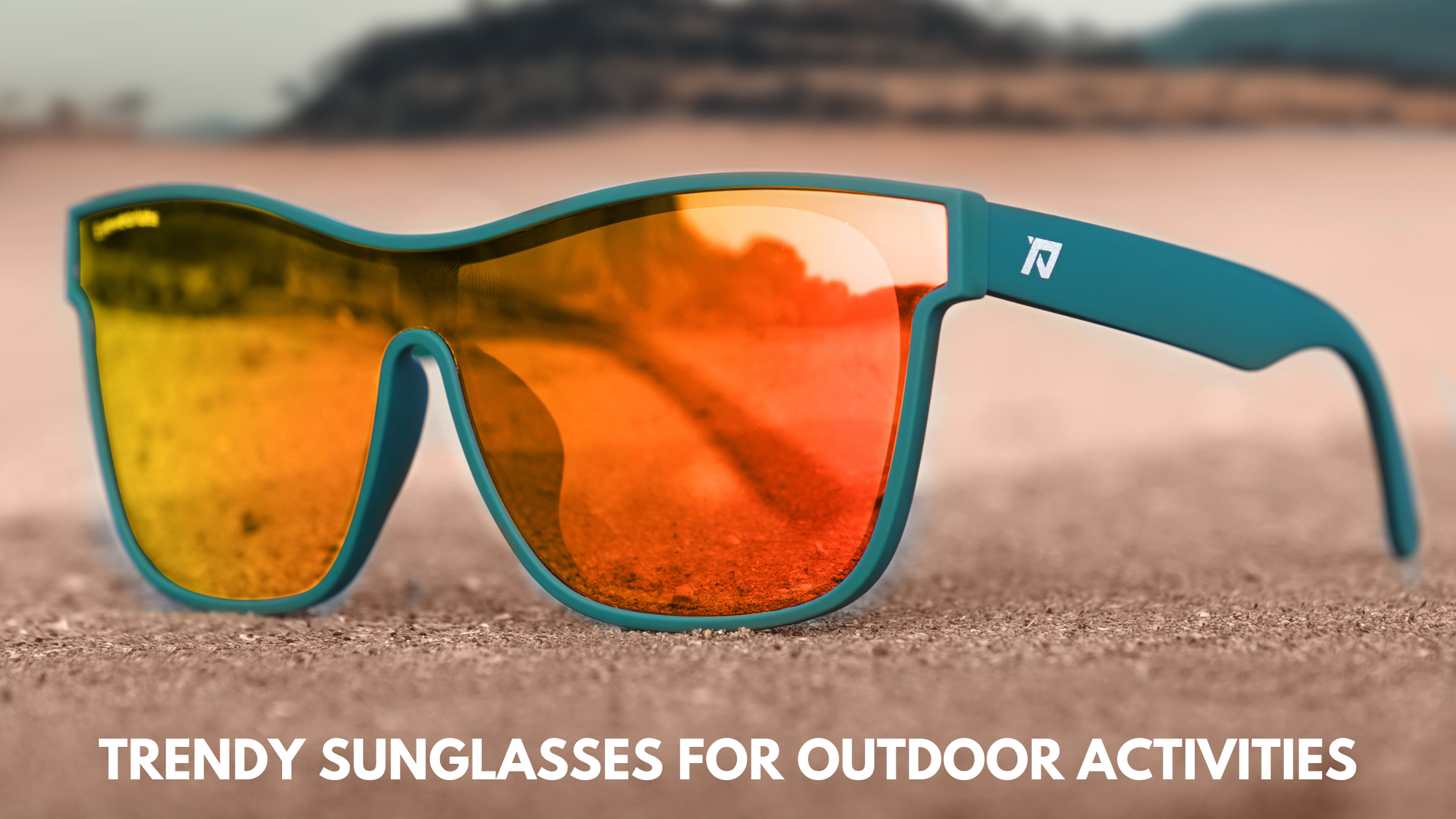 Trendy Sunglasses For Outdoor Activities