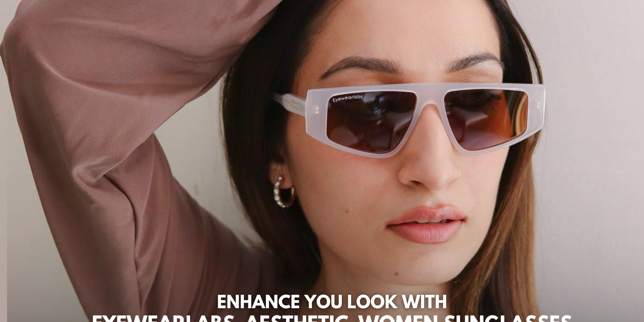 Enhance Your Look with Eyewearlabs Aesthetic Women Sunglasses