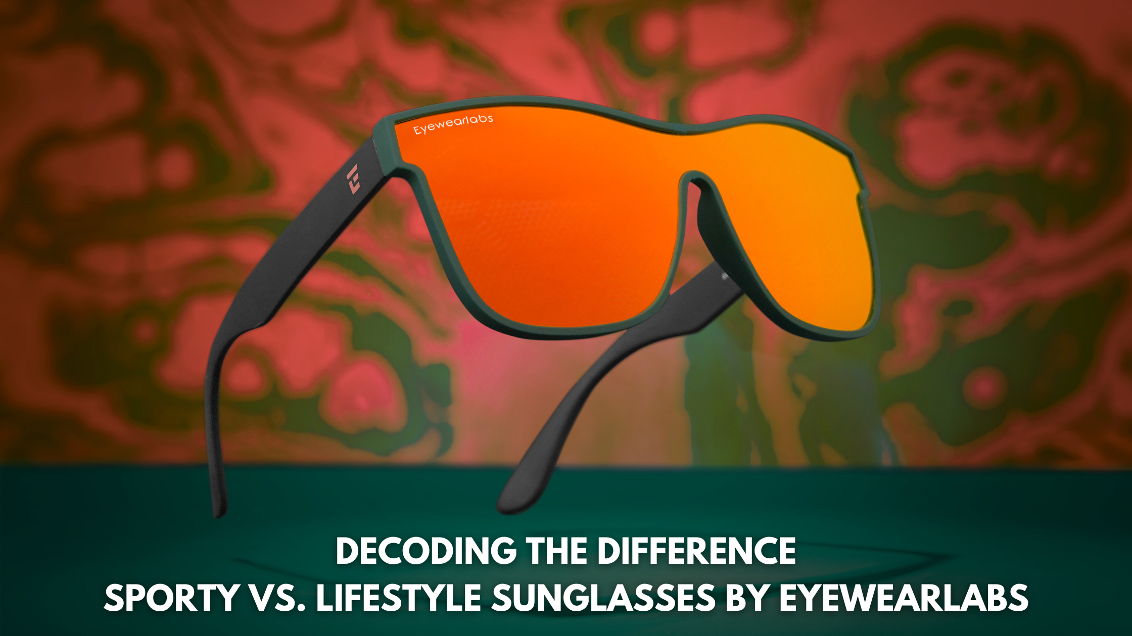 Decoding the Difference: Sporty vs. Lifestyle Sunglasses by Eyewearlabs
