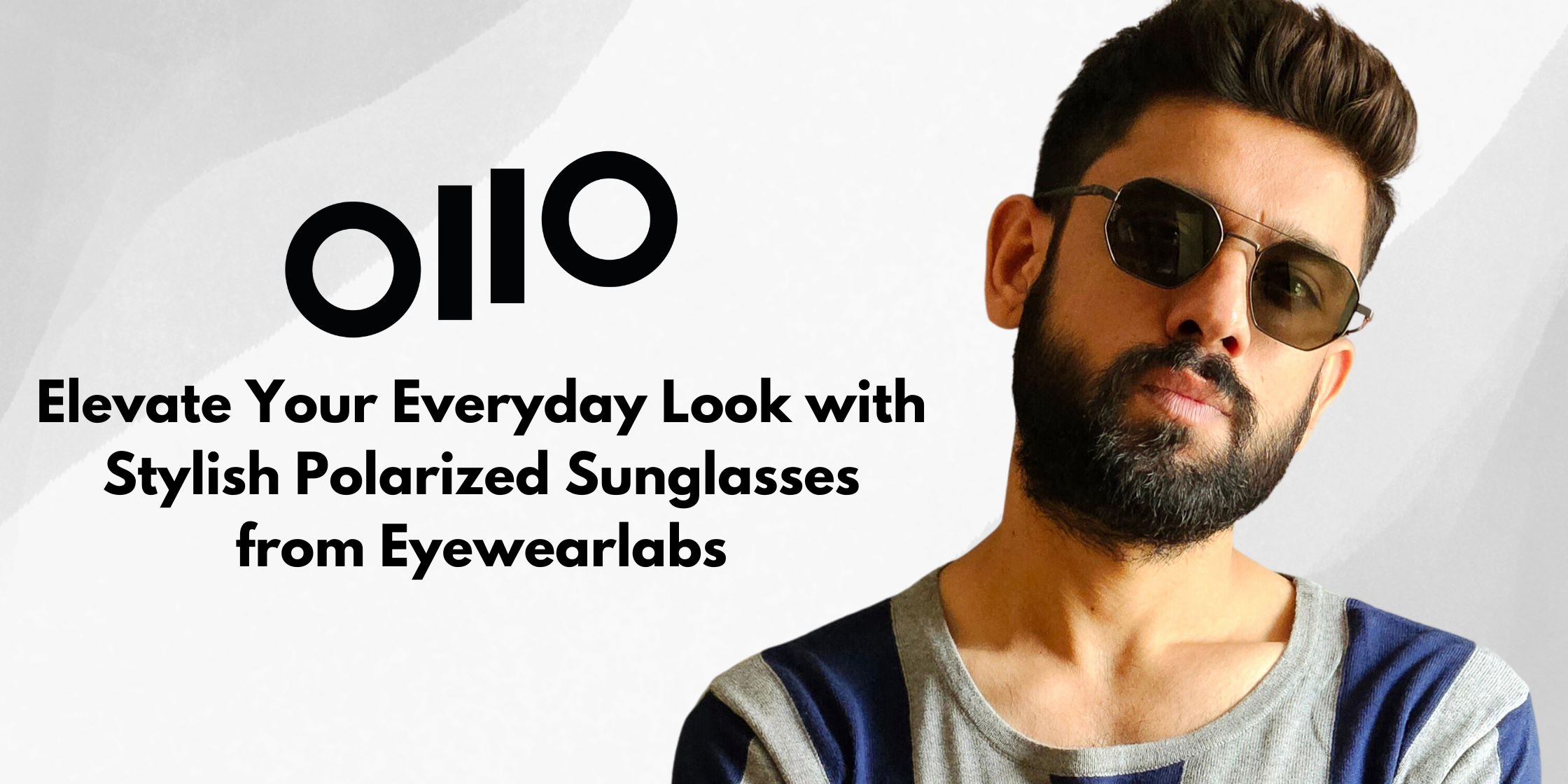 Elevate Your Everyday Look with Stylish Polarized Sunglasses from Eyewearlabs