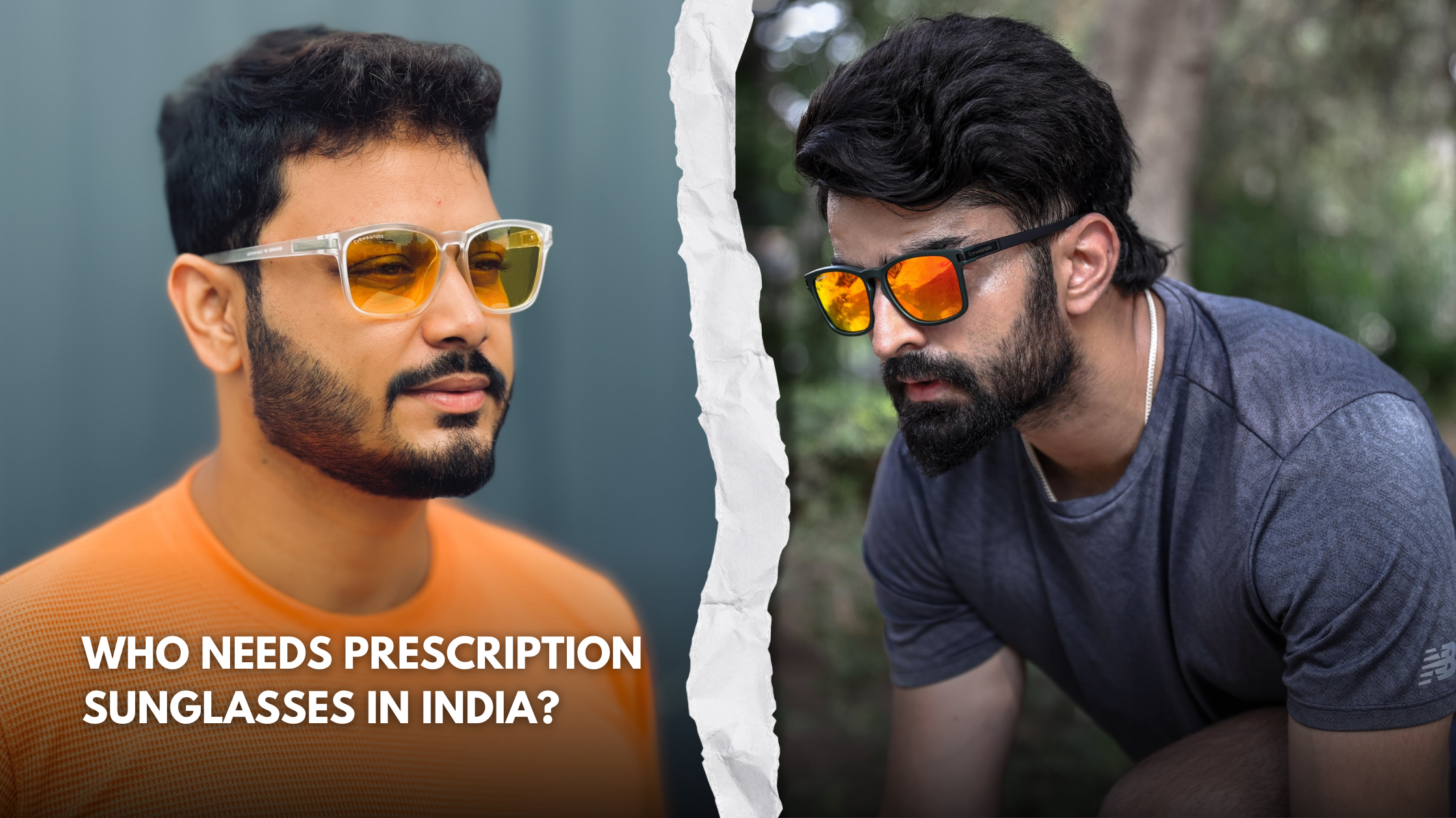 Who Needs Prescription Sunglasses in India?
