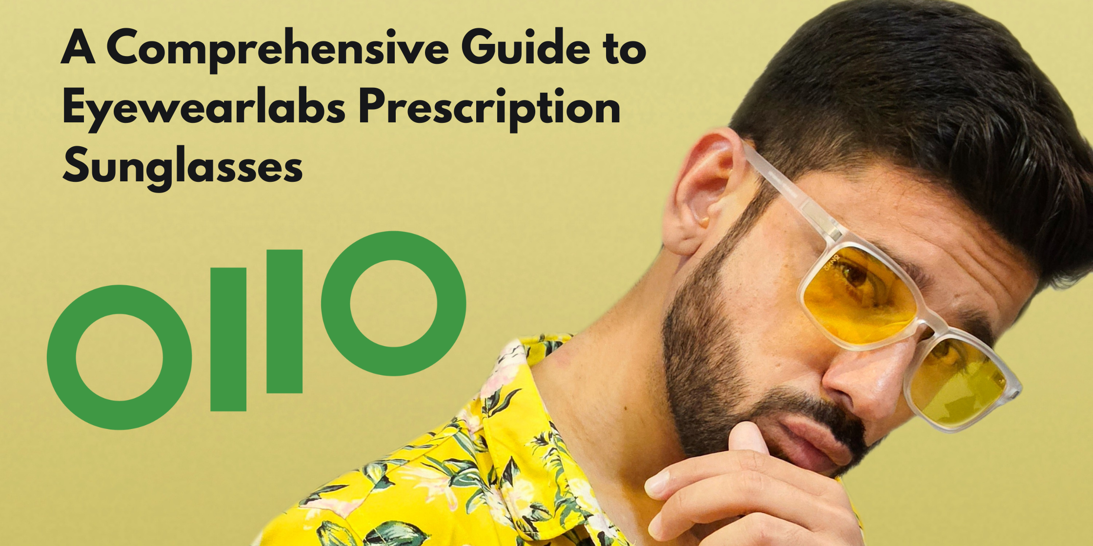 A Comprehensive Guide to Eyewearlabs Prescription Sunglasses