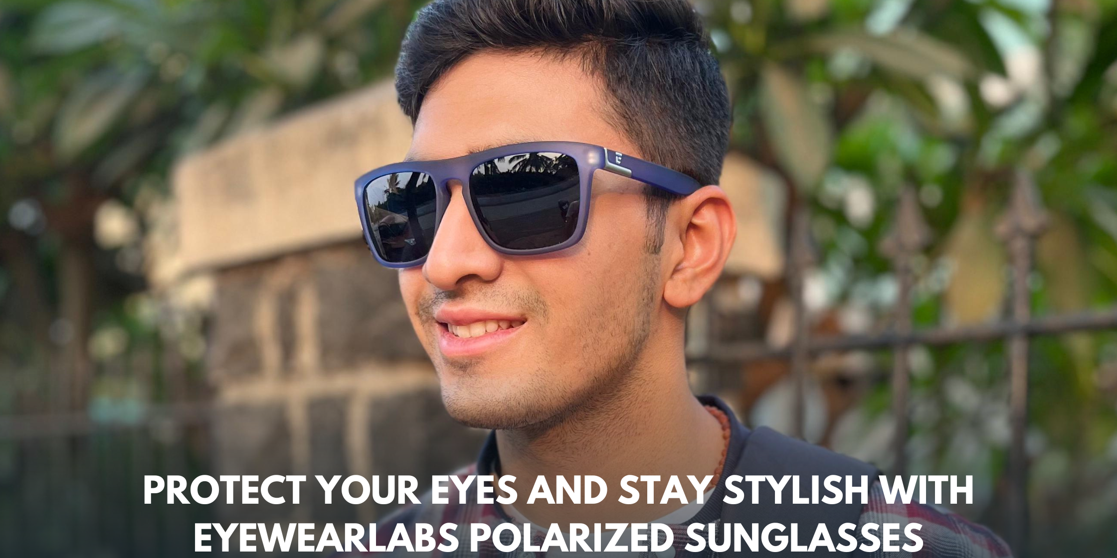 Protect Your Eyes and Stay Stylish with Eyewearlabs Polarized Sunglasses