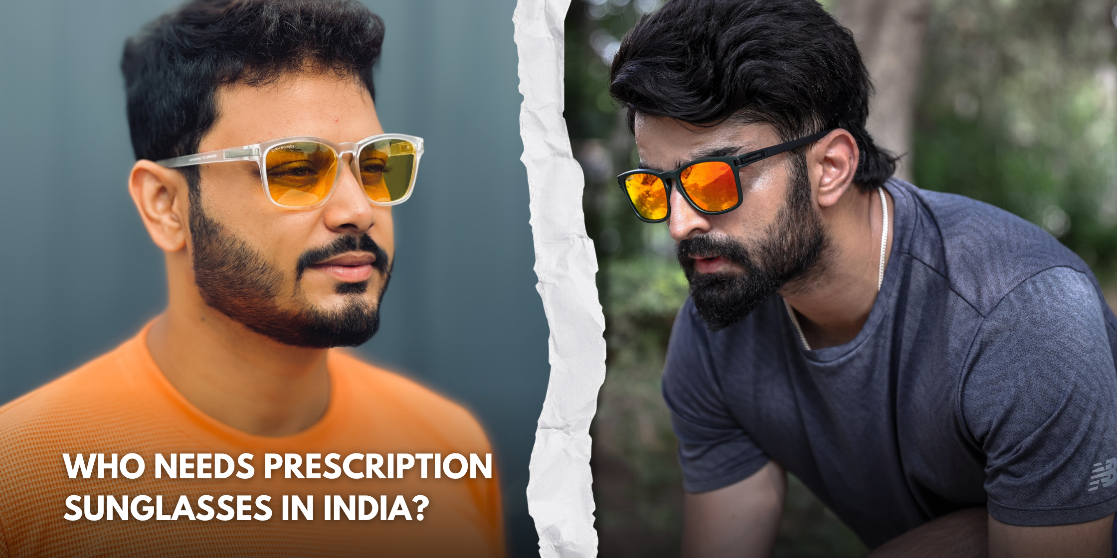 Who Needs Prescription Sunglasses in India?