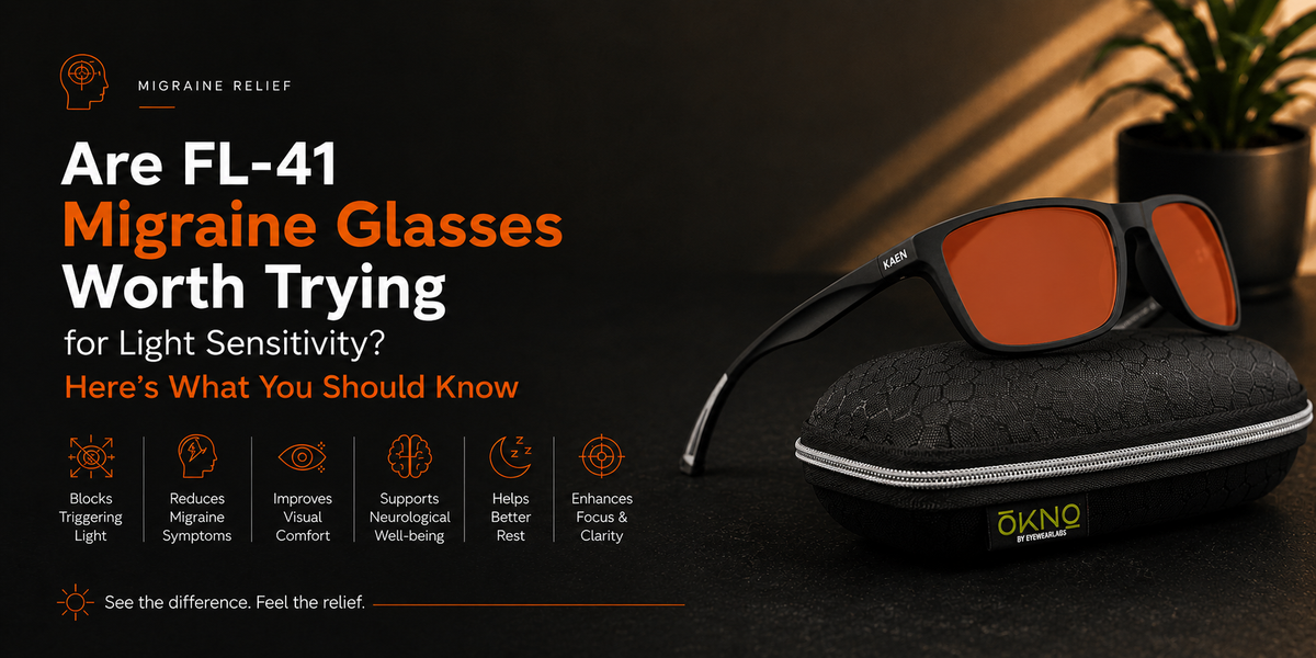 Are FL-41 Migraine Glasses Worth Trying for Light Sensitivity? Here’s What You Should Know
