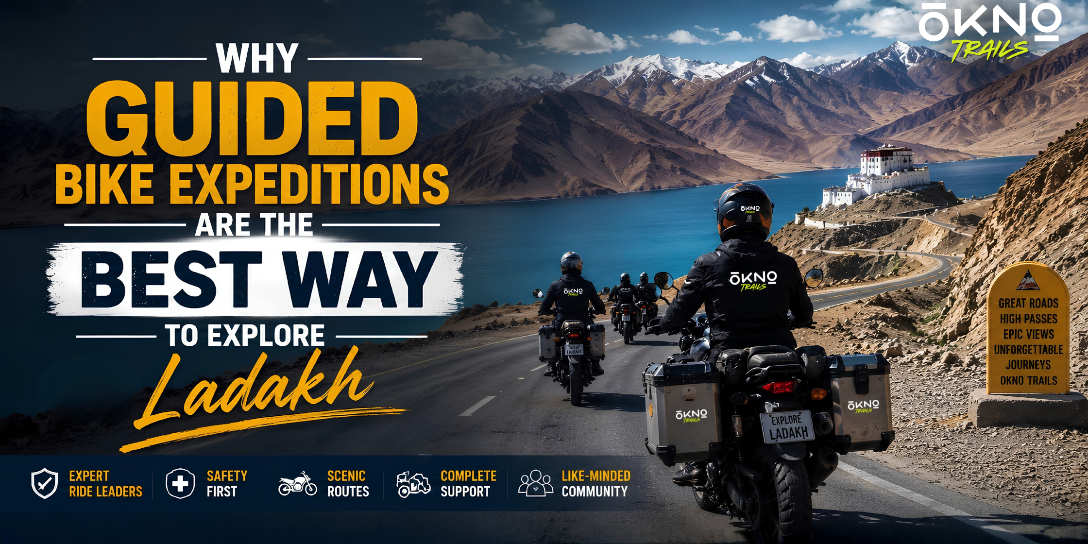 Why Guided Bike Expeditions Are the Best Way to Explore Ladakh