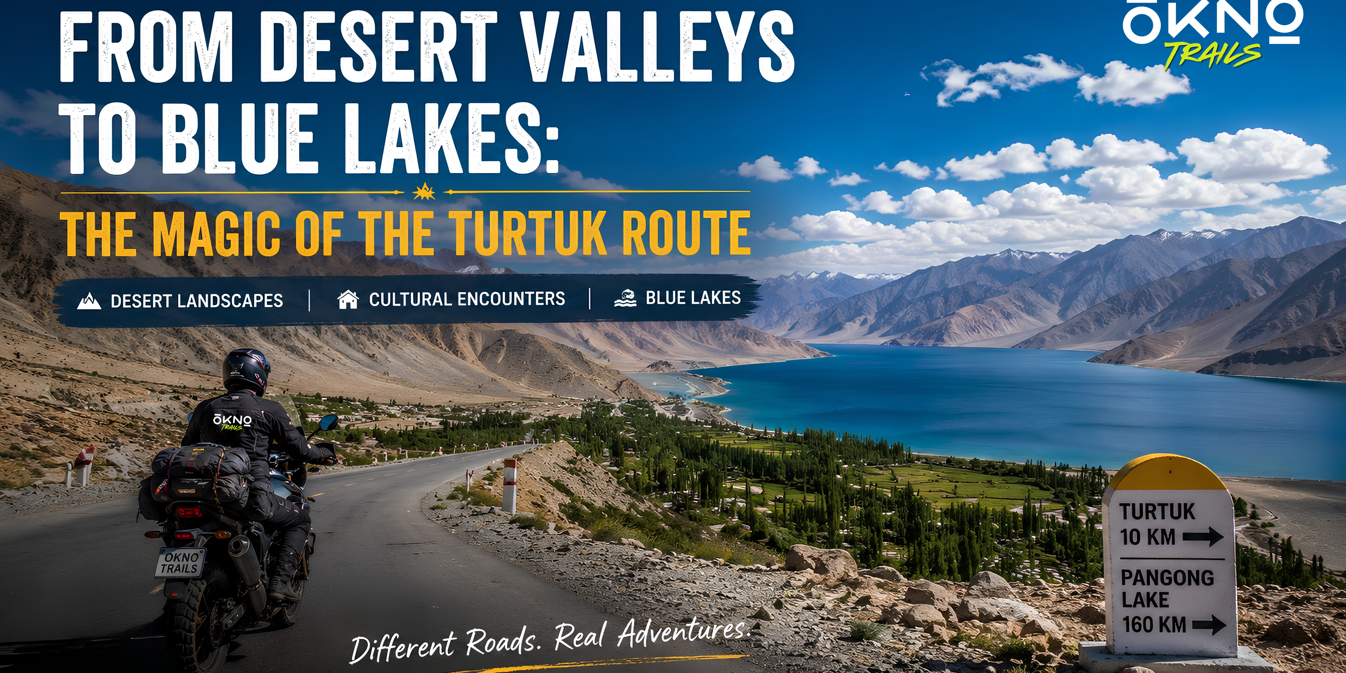 From Desert Valleys to Blue Lakes: The Magic of the Turtuk Route