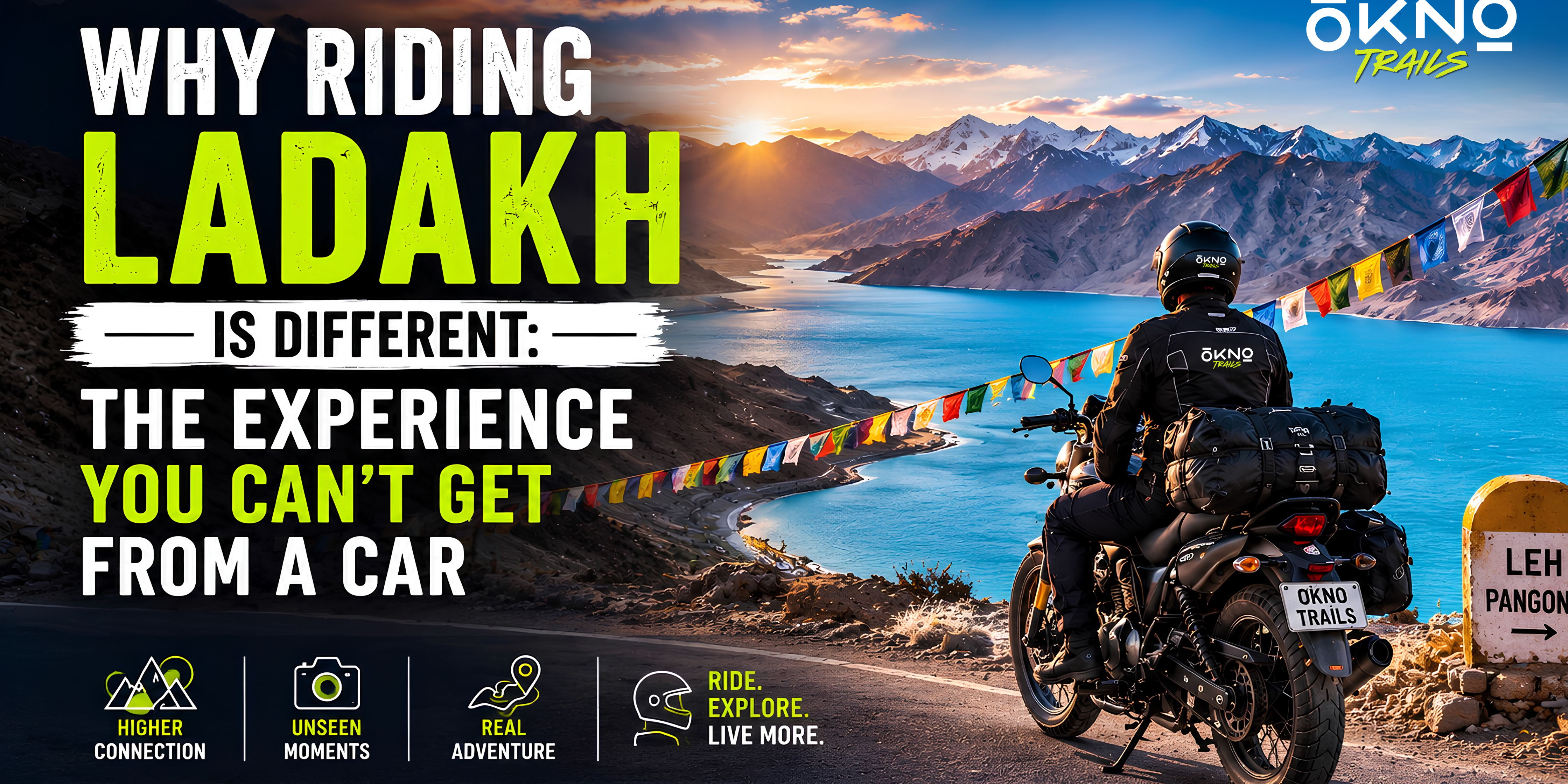 Why Riding Ladakh Is Different: The Experience You Can’t Get from a Car