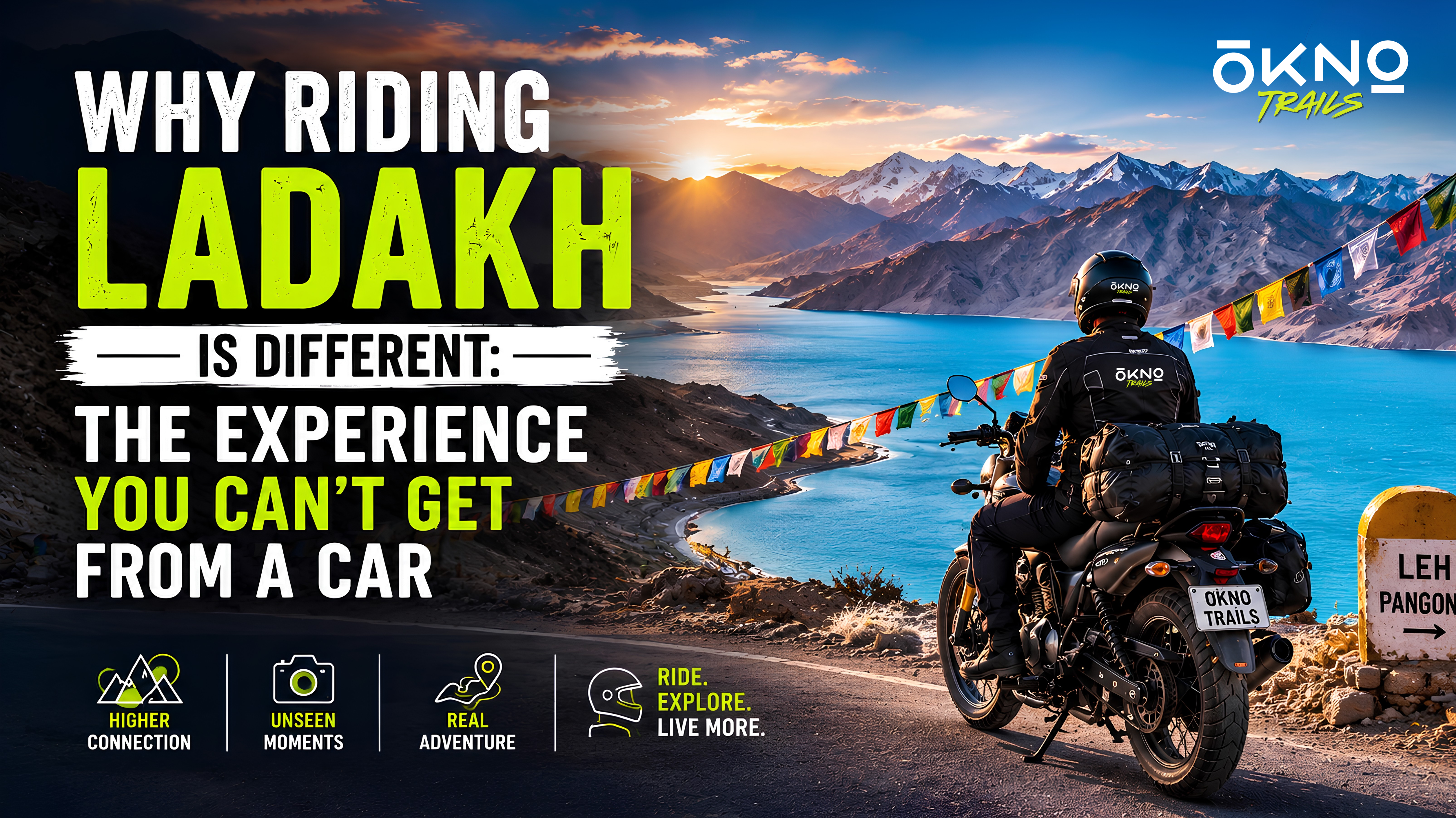 Why Riding Ladakh Is Different: The Experience You Can’t Get from a Car