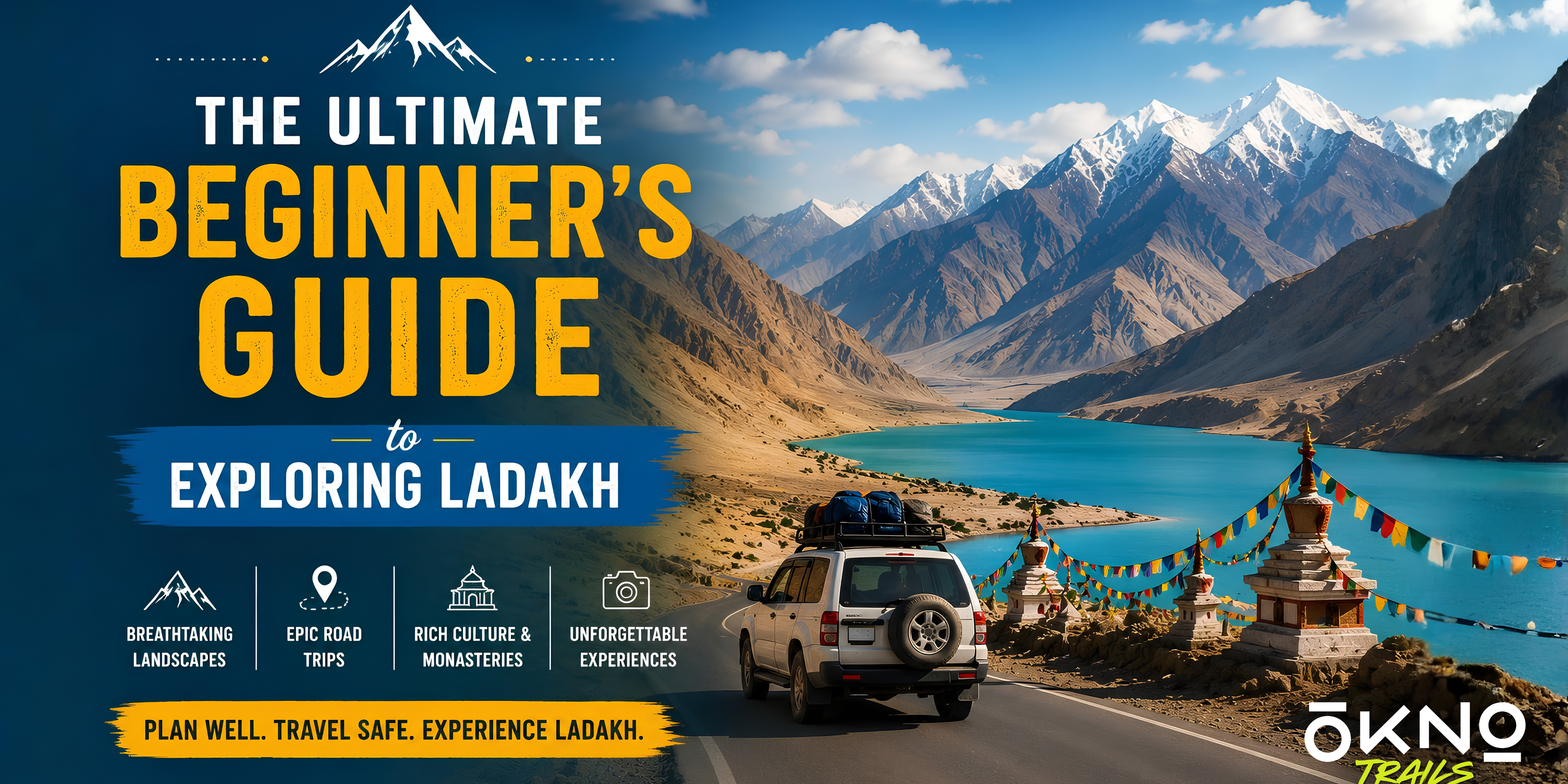 The Ultimate Beginner's Guide to Exploring Ladakh