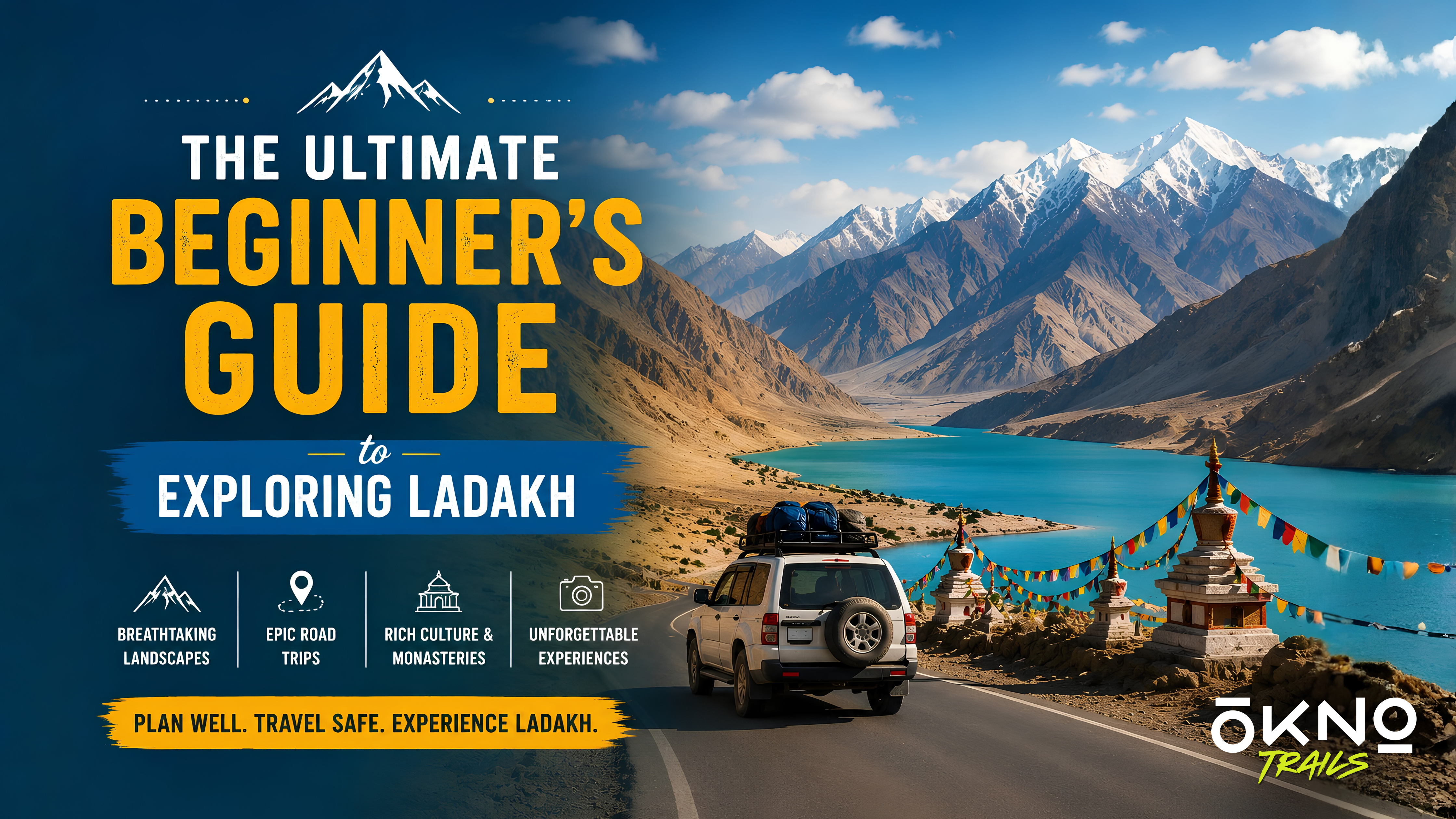 The Ultimate Beginner's Guide to Exploring Ladakh