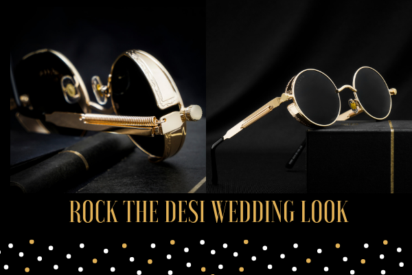 How To Rock Sunglasses During Desi Wedding Season