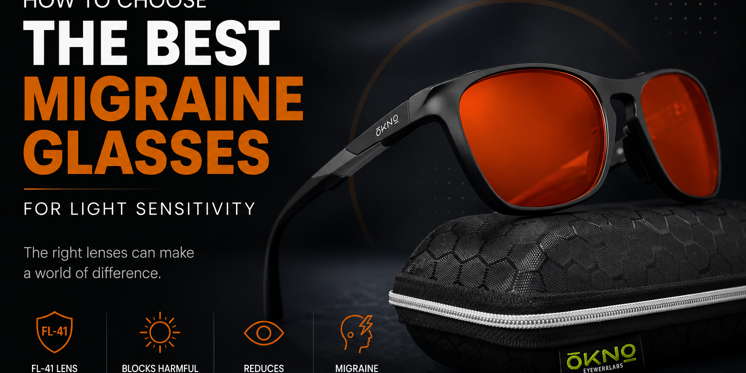 How to Choose the Best Migraine Glasses for Light Sensitivity