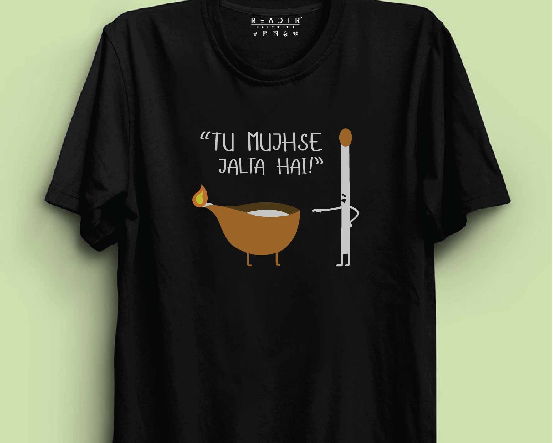 Tu Mujhse Jalta Hai Reactr Tshirts For Men - Eyewearlabs