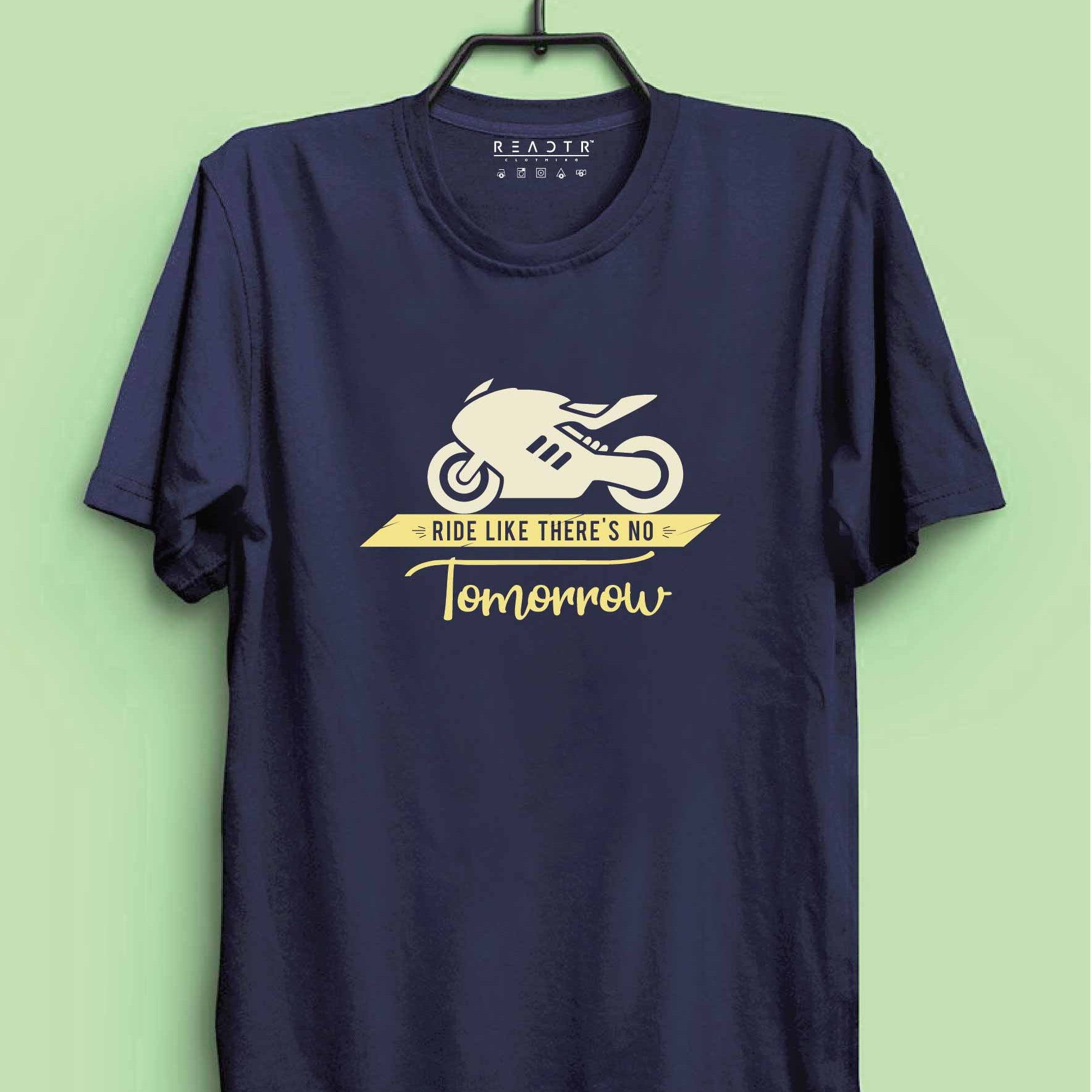 Ride Like There Is No Tomorrow Reactr Tshirts For Men - Eyewearlabs