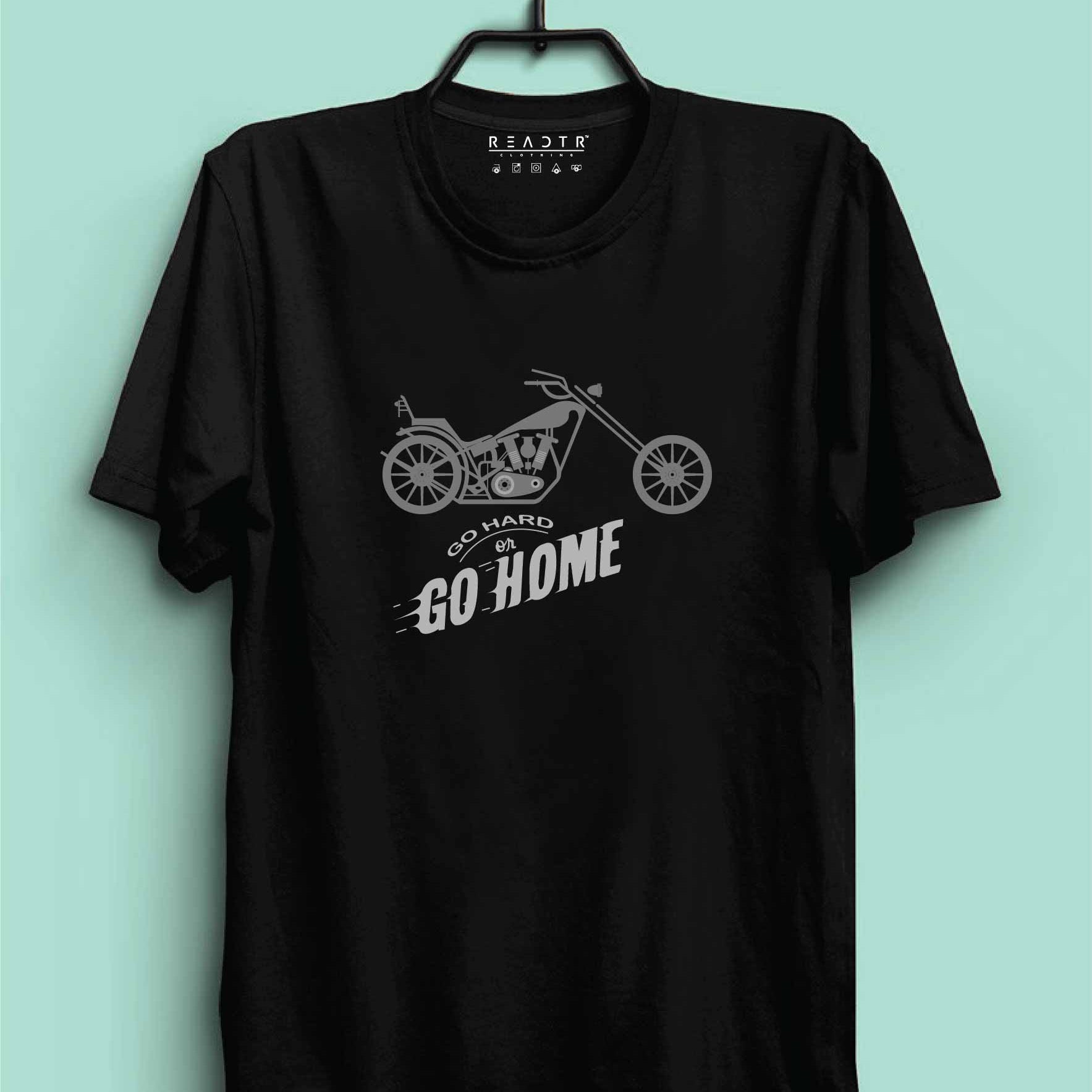 Go Hard or Go Home Reactr Tshirts For Men - Eyewearlabs