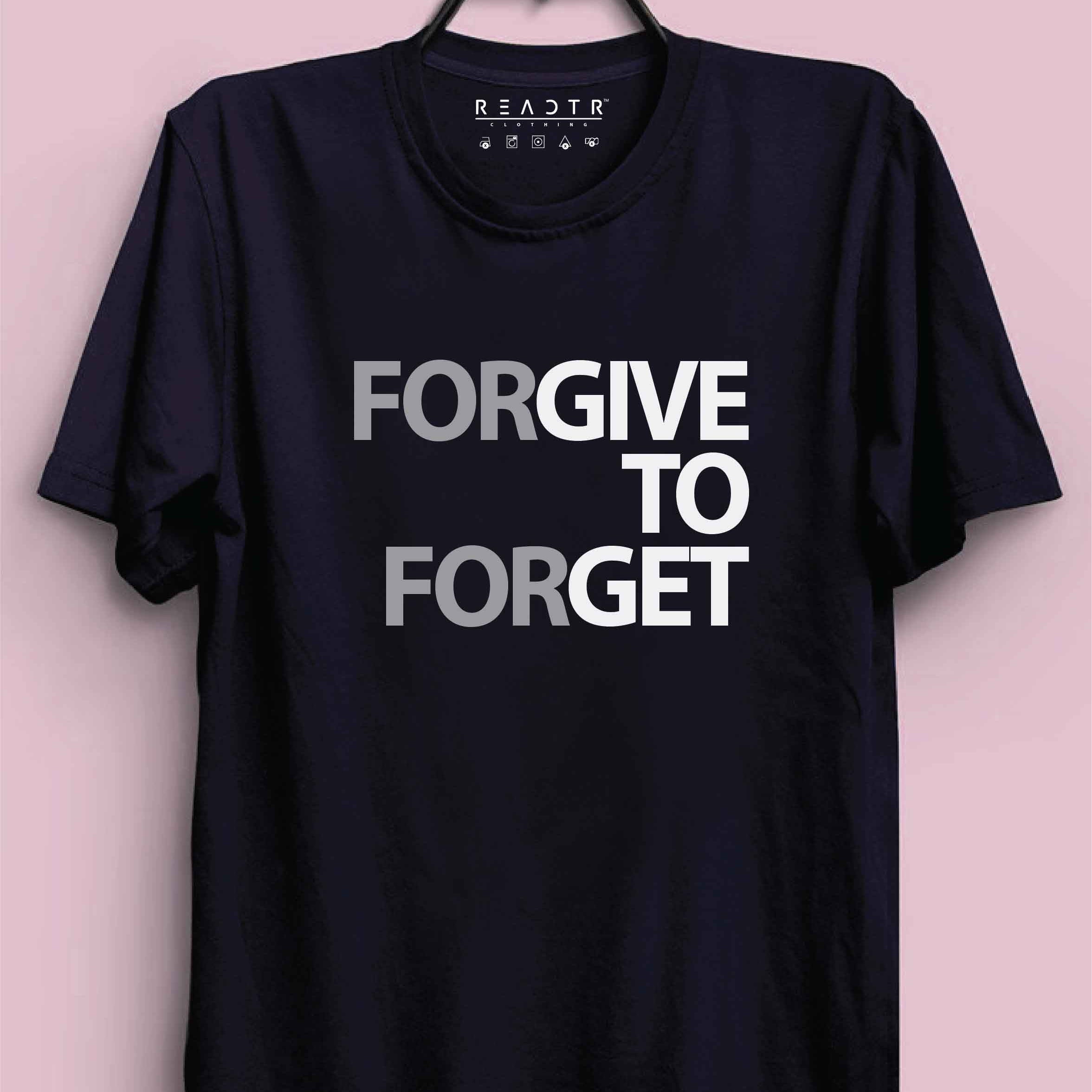 Forgive to Forget Reactr Tshirts For Men - Eyewearlabs