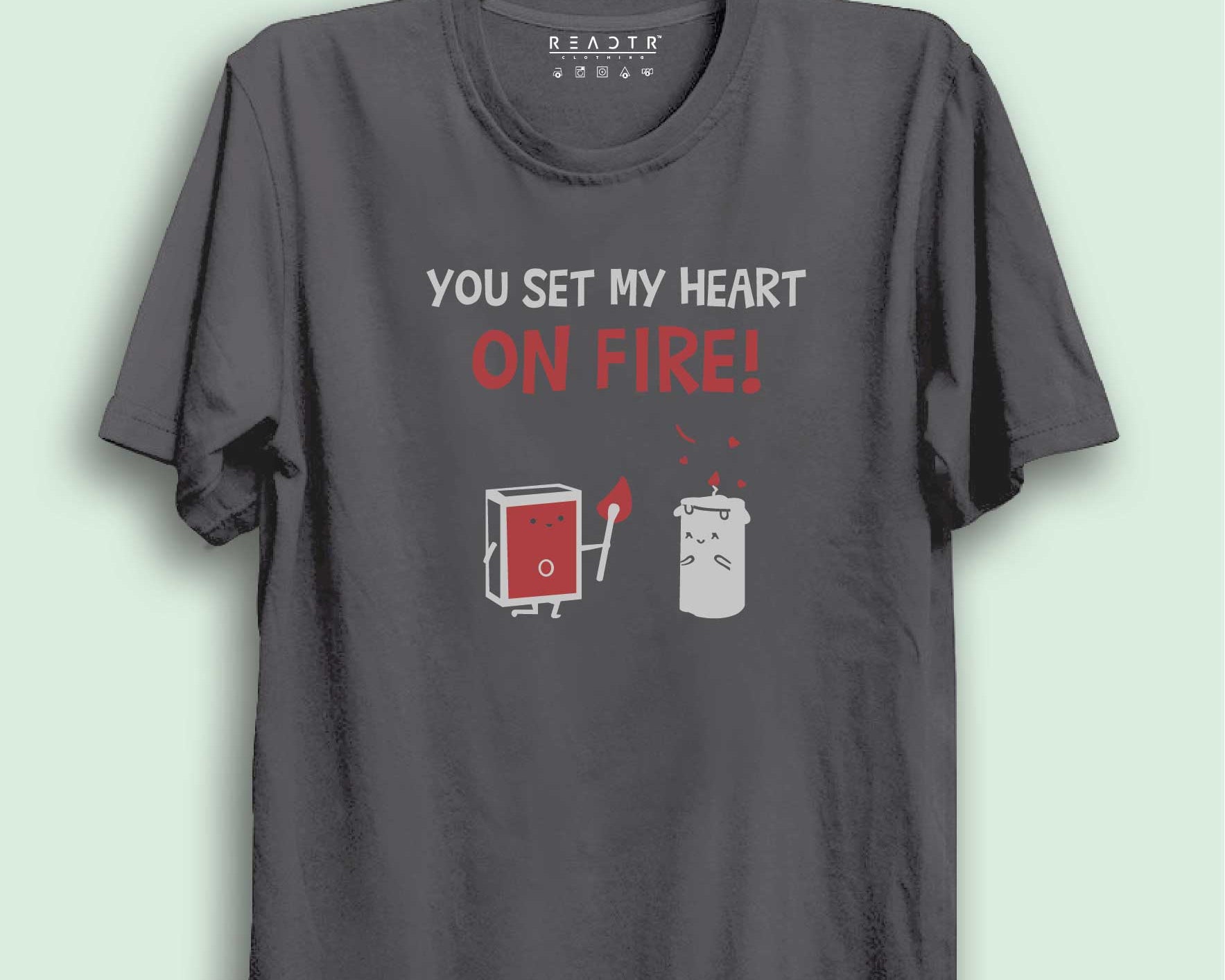 You Set My Heart On Fire Reactr Tshirts For Men - Eyewearlabs