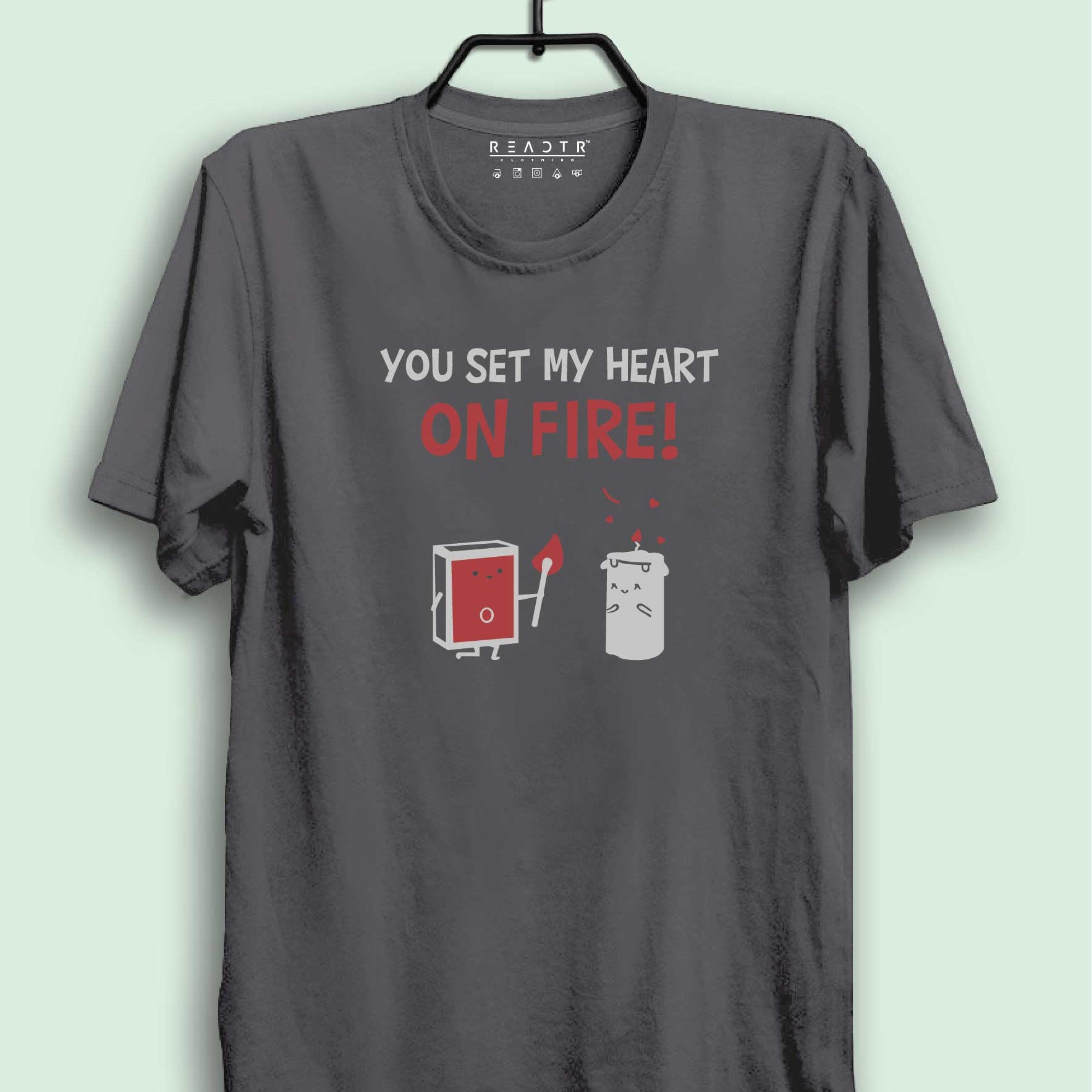 You Set My Heart On Fire Reactr Tshirts For Men - Eyewearlabs