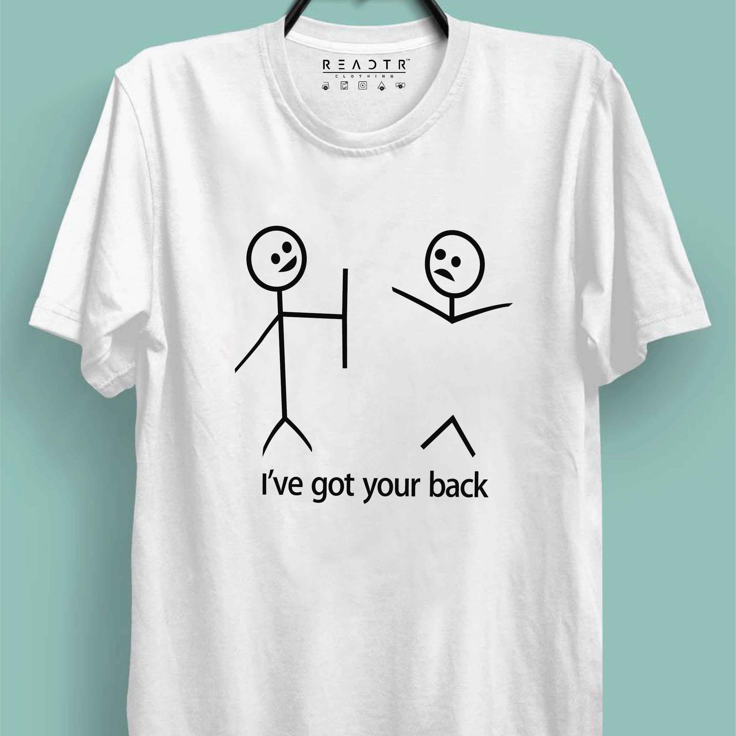 I've got your back Reactr Tshirts For Men - Eyewearlabs