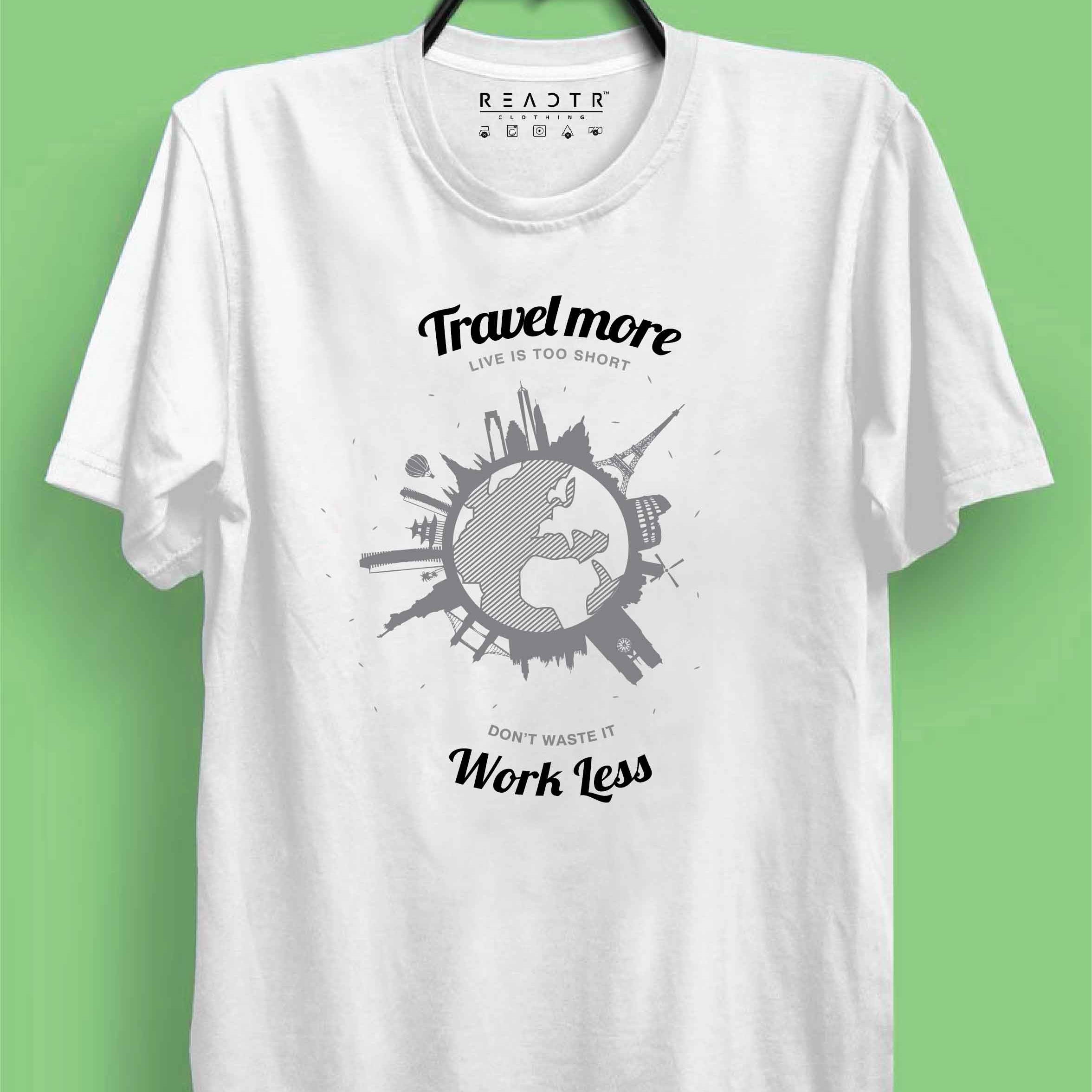 Travel More Reactr Tshirts For Men - Eyewearlabs