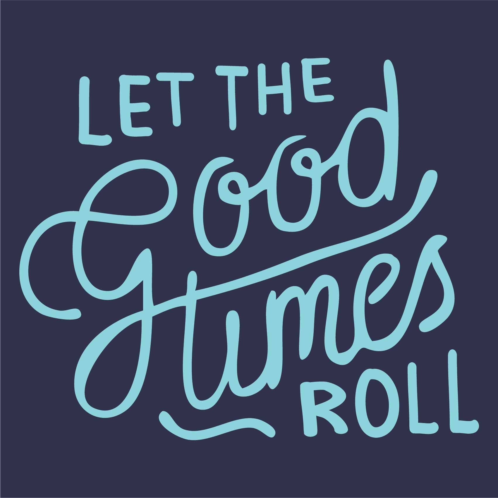 Let The Good Times Roll Reactr Tshirts For Men - Eyewearlabs