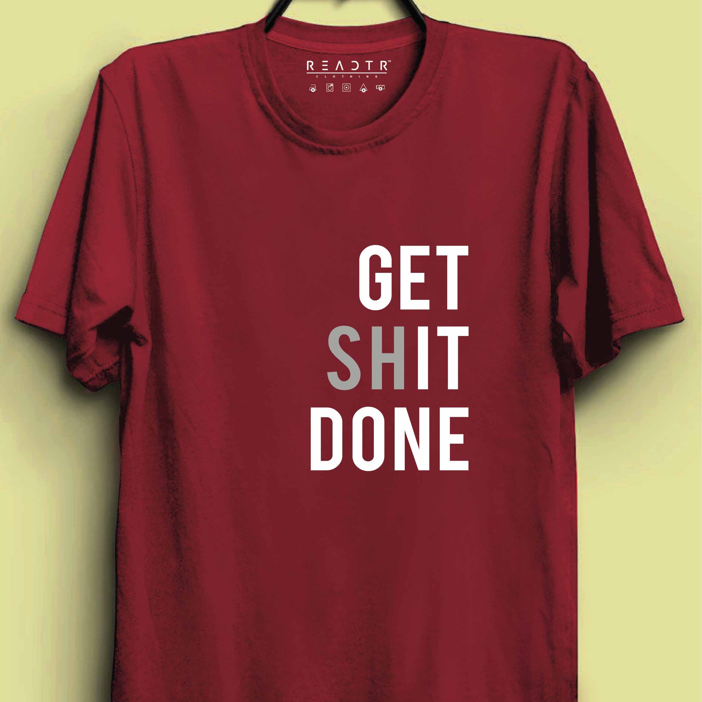 Get It Done Reactr Tshirts For Men - Eyewearlabs