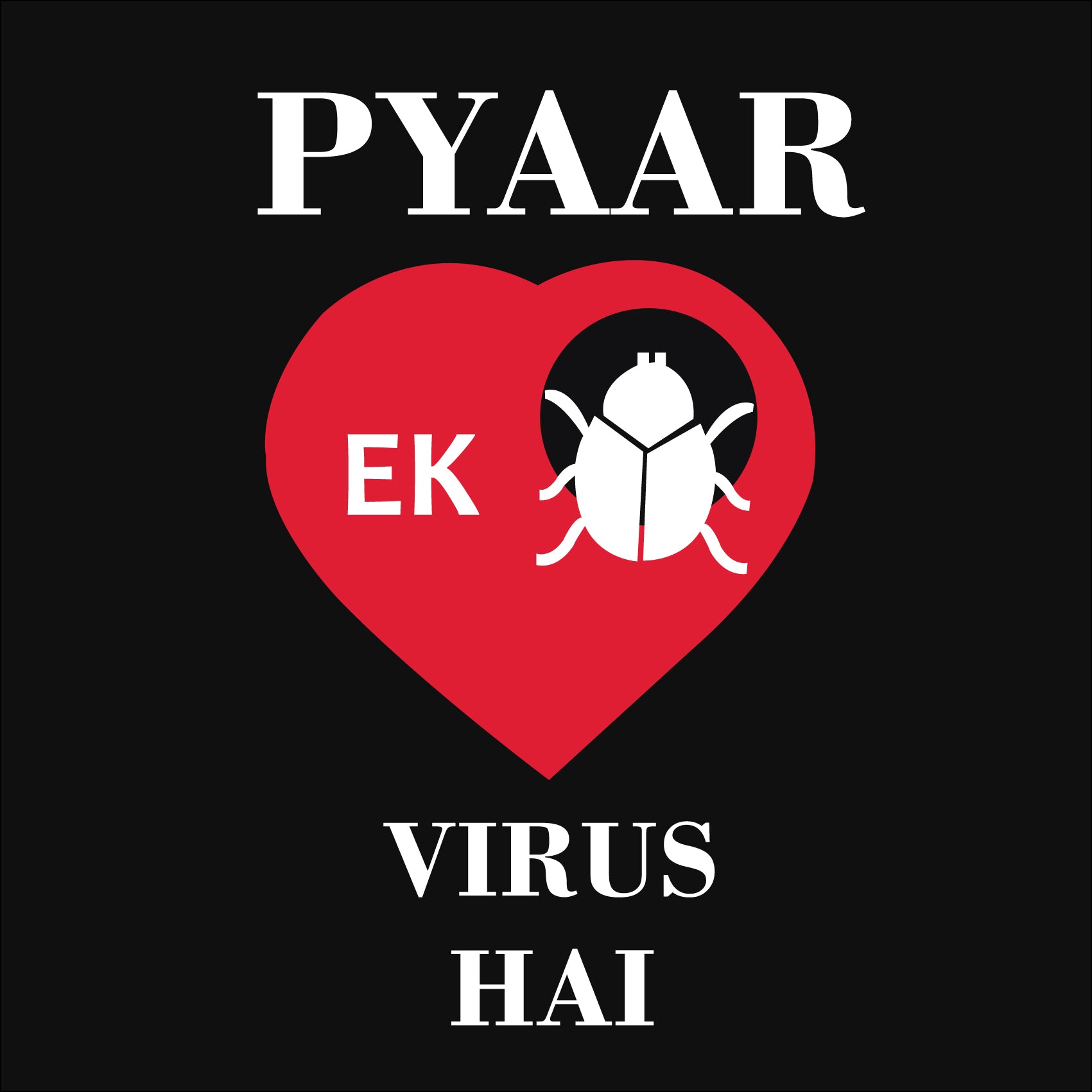 Pyaar Ek Virus Hai Reactr Tshirts For Men - Eyewearlabs